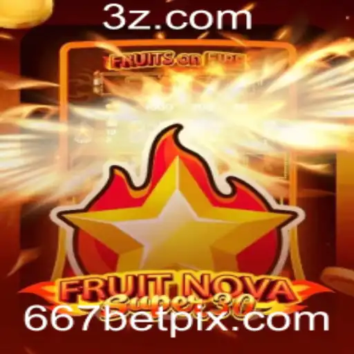 667bet - A Empolgante Nova Aventura de FruitrNovaSupe30: Regras e Estratégias para o Sucesso com 667bet