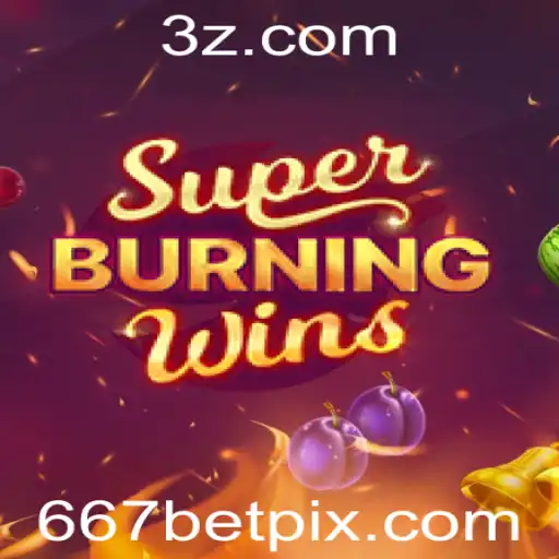 SuperBurningWins: Descubra o Fascinante Mundo de 667bet