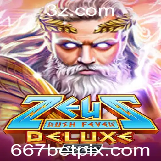 667bet - ZeusRushFeverDeluxeSE: Desbravando o Mundo do Entretenimento Digital